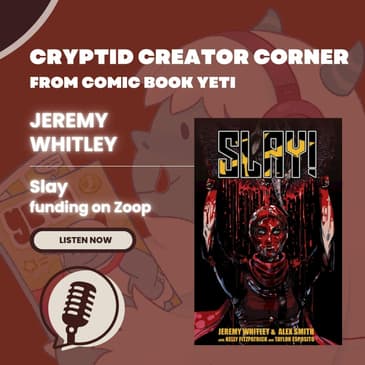 Jeremy Whitley Interview - SLAY!
