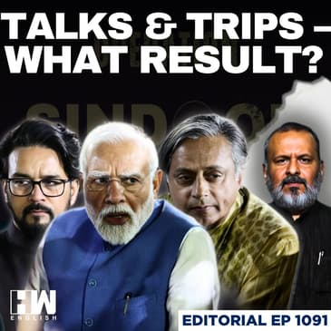 Editorial with Sujit Nair | What Did All-Party Delegations Achieve? | PM Modi | India-Pakistan