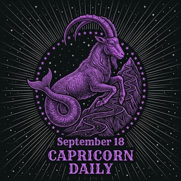 Friday, September 18, 2026 Capricorn Horoscope Today