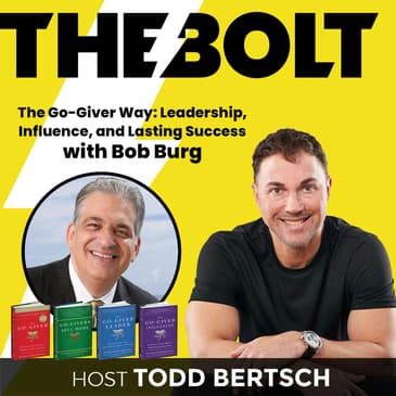 The Go-Giver Way: Leadership, Influence, and Lasting Success with Bob Burg