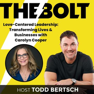 Love-Centered Leadership: Transforming Lives & Businesses with Carolyn Cooper