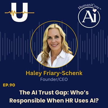The AI Trust Gap: Who’s Responsible When HR Uses AI?