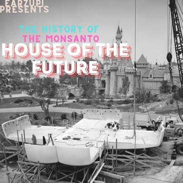 The History of the Monsanto House of the Future | EarzUp!