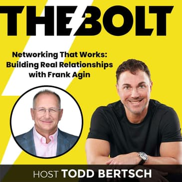 Networking That Works: Building Real Relationships with Frank Agin
