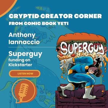 Anthony Iannaccio Interview - Superguy