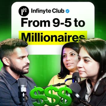 247: How Infinyte is helping startup employees become millionaires! | Joy Saldanha & Ankita Tandon (Founders, Infinyte Club)