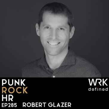 285: Fixing Two Weeks' Notice with Robert Glazer
