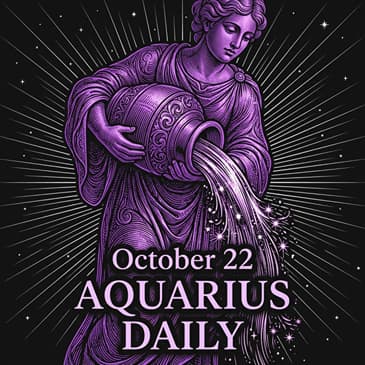 Thursday, October 22, 2026 Aquarius Horoscope Today