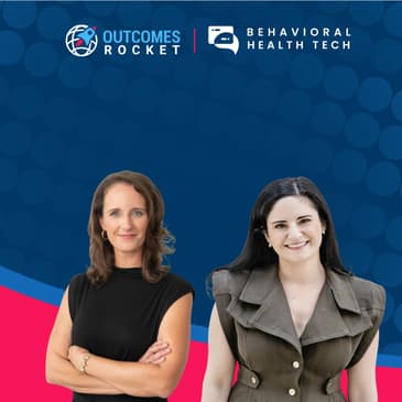 From Self-Guided to Shared Experiences: The New Era of Behavioral Health with co-founders of Keep Company, Adrienne Prentice (CEO) and Claudia Naim-Burt (COO)