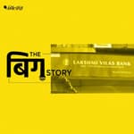 लक्ष्मी विलास बैंक का DBS इंडिया में मर्जर, क्या हैं इसके मायने?