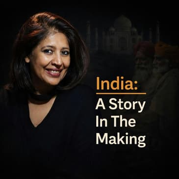 India A Story in the Making with Loveena Tandon