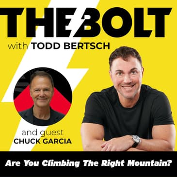 Are You Climbing the Right Mountain? | With Chuck Garcia