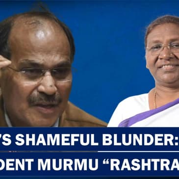 Controversy Over Adhir Ranjan Chowdhury's "Rashtrapatni" Statement On Draupadi Murmu, BJP Aggressive