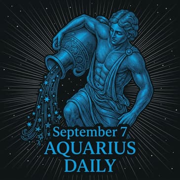 Monday, September 7, 2026 Aquarius Horoscope Today
