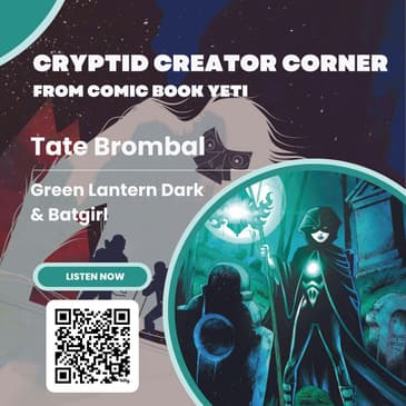 Tate Brombal Interview - Green Lantern Dark & Batgirl