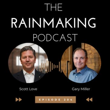 TRP 204: Rainmaking Stories with Gary Miller