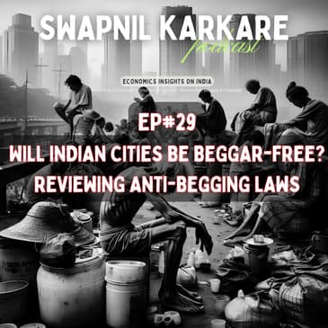 Will Indian Cities Be Beggar-Free? Reviewing Anti-Begging Laws