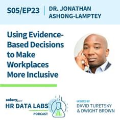 Dr. Jonathan Ashong-Lamptey - Using Evidence-Based Decisions to Make Workplaces More Inclusive