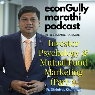 89. Investing Lessons from Traffic ft. Shrinivas Khanolkar - ट्रॅफिकमधून गुंतवणूकीचे धडे श्रीनिवास खानोलकर सह