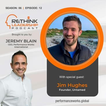 S06E12: The Untamed Leader and importance of reconnecting with ourselves