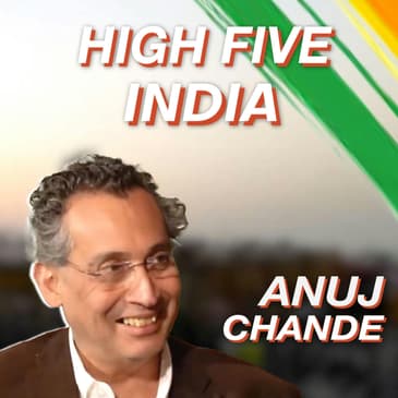 High Five India | Anuj Chande