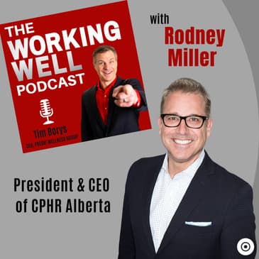 #015 - Redefining HR, Wellbeing and Business (with Special Guest Rod Miller)