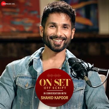 Candid Conversation with Shahid Kapoor | On Set Off Script | Yashasvi Acharya