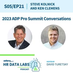 Steve Kolnick and Ken Clemens - 2023 ADP Pro Summit Conversations