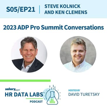 Steve Kolnick and Ken Clemens - 2023 ADP Pro Summit Conversations
