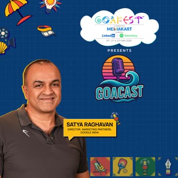 Satya Raghavan | YouTube, Creator Economy & the AI Era | Goafest 2026