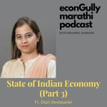 77. Inflation in India vs. US ft. Dipti Deshpande - महागाई भारत वि. अमेरिका दिप्ती देशपांडे सह