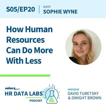 Sophie Wyne - How Human Resources Can Do More With Less