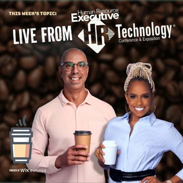 LIVE! From HR Tech 2025 in Las Vegas