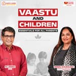Vaastu and Children: What Every Home Buyer Should Know About Vaastu
