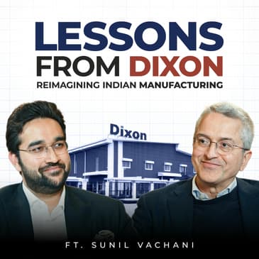 Sunil Vachani on Dixon's 30x Growth and Manufacturing in India | Perspectiv with Parthiv Ep 3