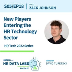 Zack Johnson - HR Tech 2022 Series - New Players Entering the HR Technology Sector