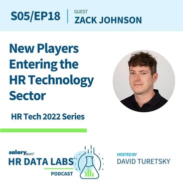 Zack Johnson - HR Tech 2022 Series - New Players Entering the HR Technology Sector