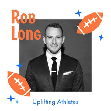 Rare Disease - The Ultimate Special Teams with Uplifting Athletes with Rob Long