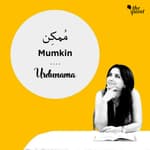 Hope in The Time of Grief: What’s ‘Mumkin’ in Poetry?