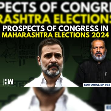 Editorial with Sujit Nair | Prospects Of Congress In Maharashtra Elections | Rahul Gandhi | MVA