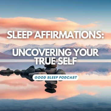 WITH MUSIC - Unapologetically Yourself: Sleep Affirmations for Pure Authenticity
