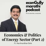 67. Power Politics and Make in India ft. Harshvardhan Dole - पॉवर पॉलिटिक्स आणि मेक इन इंडिया हर्षवर्धन डोळे सह