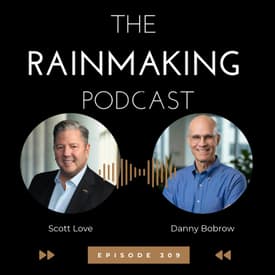 TRP 309: The Three C’s of Persuasive Communication with Danny Bobrow