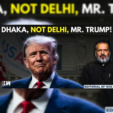 Editorial With Sujit Nair: Report Says $21 Million USAID Money Was For Bangladesh, Not India