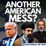 Editorial with Sujit Nair | Is the US Repeating Its Past Mistakes in Iran?