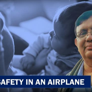 Infant Safety in an Airplane - What You Need To Know | WHAT DOES THIS DATA SAY |