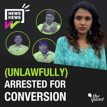 UP's Anti Conversion Arrests: Is the Law Being Followed?
