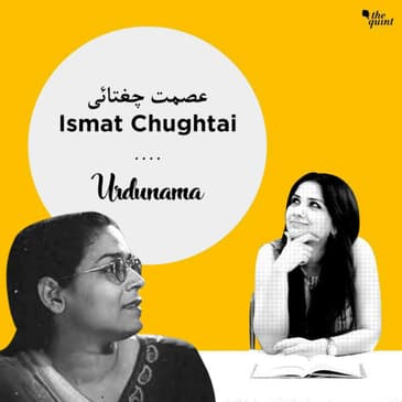 Ismat Chughtai: The ‘Buri Ladki’ of Urdu Fiction