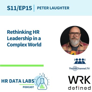 Peter Laughter - Rethinking HR Leadership in a Complex World