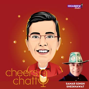 Cheers Chatty - Samar Singh Sheikhawat